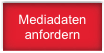 Mediadaten 
anfordern